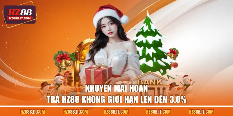 Khuyến Mãi Hoàn Trả HZ88